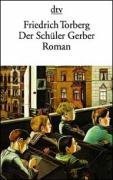 Der Schüler Gerber (Fiction, Poetry & Drama) by Friedrich Torberg