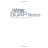 writing soap notes with patientclient management formats