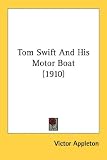 Tom Swift and His Motor Boat (1910)