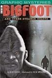 Bigfoot and other strange beasts