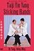 Taiji Yin/Yang Sticking Hands - Silk Reeling Jin DVD