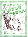Bluegrass Banjo Fiddle Tunes (Heritage Series 101 Tunes in Tab, Z2750) Bluegrass Banjo Fiddle Tunes (Heritage Series 101 Tunes in Tab, Z2750)