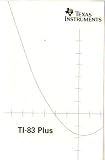 TI-83: Plus: Graphing Calculator Guidebook