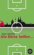 Alle B�cke bei�en ...