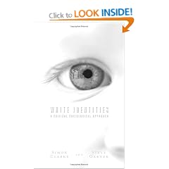 White Identities: A Critical Sociological Approach