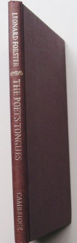 The Poet's Tongues: Multilingualism in Literature (The de Carle Lectures at the University of Otago, 1968)