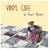 Vinyl Cafe Odd Jobs