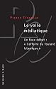 Le voile médiatique : Un faux débat :
