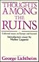 Thoughts Among the Ruins: Collected Essays on Europe and Beyond