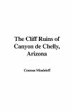 Review IndyPublish  / The Cliff Ruins of Canyon de Chelly, Arizona