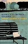 Kafka y la muneca viajera / Kafka And the Traveling Doll (Las Tres Edades / the Three Ages)