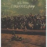Time Fades Awayvon "Neil Young"