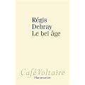 Le bel �ge