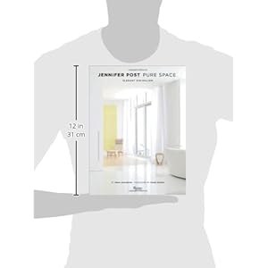Jennifer Post: Pure Space: Elegant Minimalism
