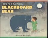 You're a genius, Blackboard Bear