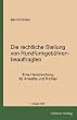Die rechtliche Stellung von Rundfunkgeb�hrenbeauftragten: Eine Handreichung f�r Anw�lte und Richter