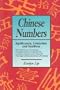 Chinese Numbers: Significance, Symbolism and Traditions