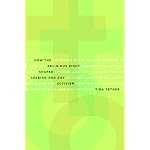 How the Religious Right Shaped Lesbian and Gay Activism (Social Movements, Protest and Contention)