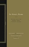 In God's Name: Wisdom From the World's Great Spiritual Leaders