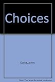Choices