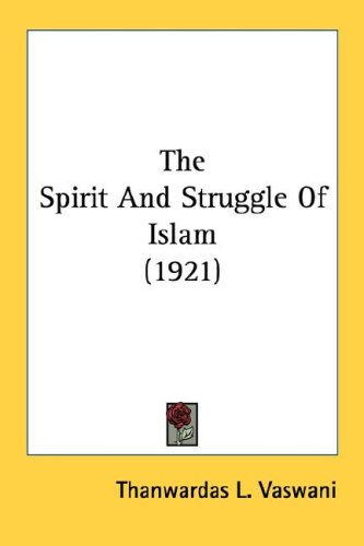 The Spirit and Struggle of Islam (1921)