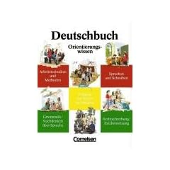 Deutschbuch - Gymnasium - Allgemeine Ausgabe/Bisherige Fassung: Deutschbuch, Erweiterte Ausgabe, neue Rechtschreibung, 5. bis 10. Schuljahr, Orientierungswissen: Sprach- und Lesebuch