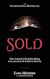 Sold: One Womans True Account of Modern Slavery   [SOLD] [Paperback]