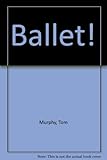 Ballet!