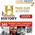 2009 History Channel This Day in History boxed calendar: 365 Remarkable People, Extraordinary Events, and Fascinating... by History Channel
