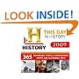 2009 History Channel This Day in History boxed calendar: 365 Remarkable People, Extraordinary Events, and Fascinating Facts