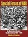Special Forces at War: An Illustrated History, South East Asia 1957-1975