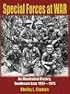 Special Forces at War: An Illustrated History, Southeast Asia 1957-1975