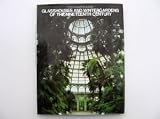 Glasshouses and wintergardens of the nineteenth century