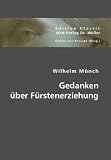 Produkt-Bild: Gedanken &uuml;ber F&uuml;rstenerziehung