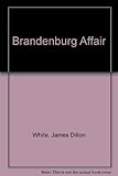 The Brandenburg affair