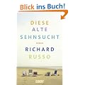 Diese alte Sehnsucht: Roman