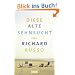 Diese alte Sehnsucht: Roman