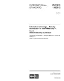 ISO/IEC 18028-2:2006, Information technology - Security techniques - IT network security - Part 2: Network security architecture