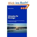 Schweden f�r Einsteiger: Das Buch f�r die erfolgreiche Auswanderung