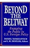 Beyond the beltway : engaging the public in U.S. foreign policy