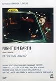 Taxisti di notte - Night on Earth - Winona Ryder; Gena Rowlands; Beatrice Dalle; Roberto Benigni; Armin Mueller-Stahl; Giancarlo Esposito; Rosie Perez; Isaach De Bankol�; Paolo Bonacelli