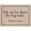 For Whom The Dog Barks Doormat