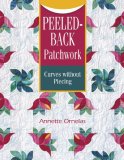 Peeled-back Patchwork Curves Without Piecing