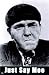 THE THREE STOOGES POSTER 3 Stooges Just Say Moe 24x36
