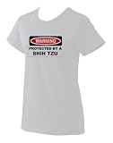 WARNING PROTECTED BY A SHIH TZU Ladies T-Shirt (Various Colors Avail)