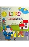 Mi primer libro Espanol-Ingles (Spanish Edition)