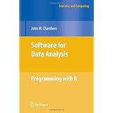 Software for Data Analysis: Programming with R (Statistics and Computing)