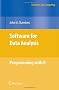 Software for Data Analysis: Programming with R (Statistics and Computing)