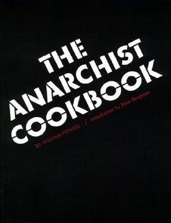 William Powell: The Anarchist Cookbook (Paperback); 2002 Edition