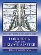 Lord John and the Private Matter: A Lord John Grey Novel (Large Print)
